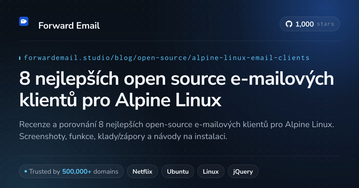 8 nejlepších open source e-mailových klientů pro Alpine Linux 2026