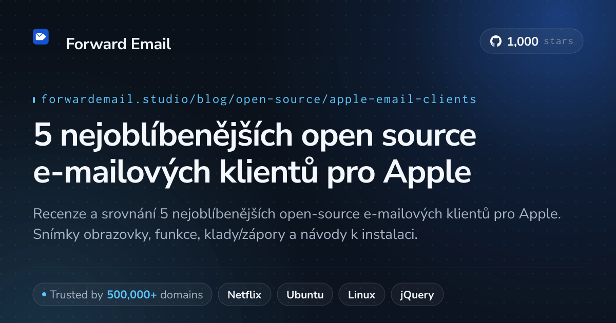 5 nejoblíbenějších open source e-mailových klientů pro Apple 2026