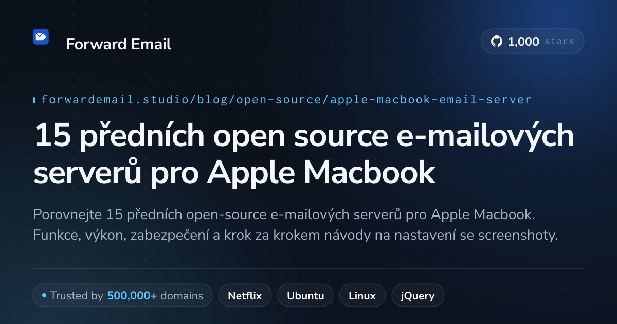 15 předních open source e-mailových serverů pro Apple Macbook 2026