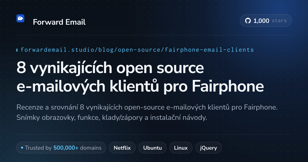 8 vynikajících open source e-mailových klientů pro Fairphone 2026