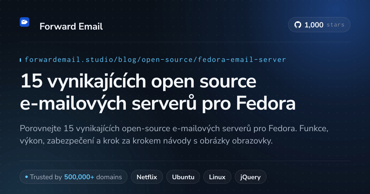15 vynikajících open source e-mailových serverů pro Fedora 2026