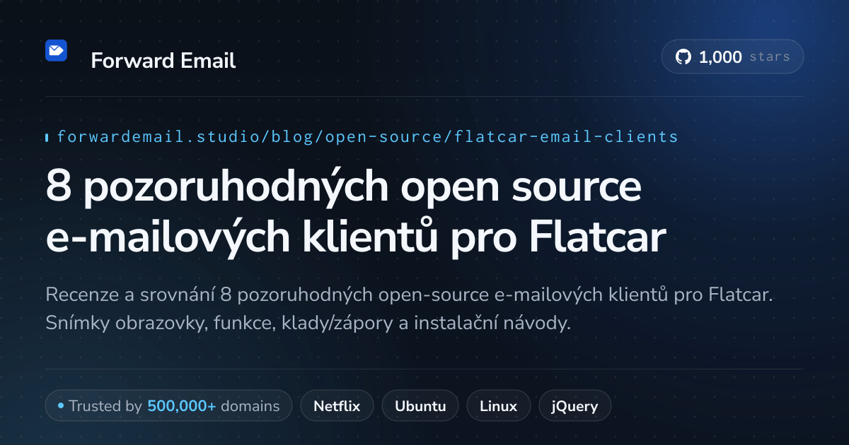 8 pozoruhodných open source e-mailových klientů pro Flatcar 2026