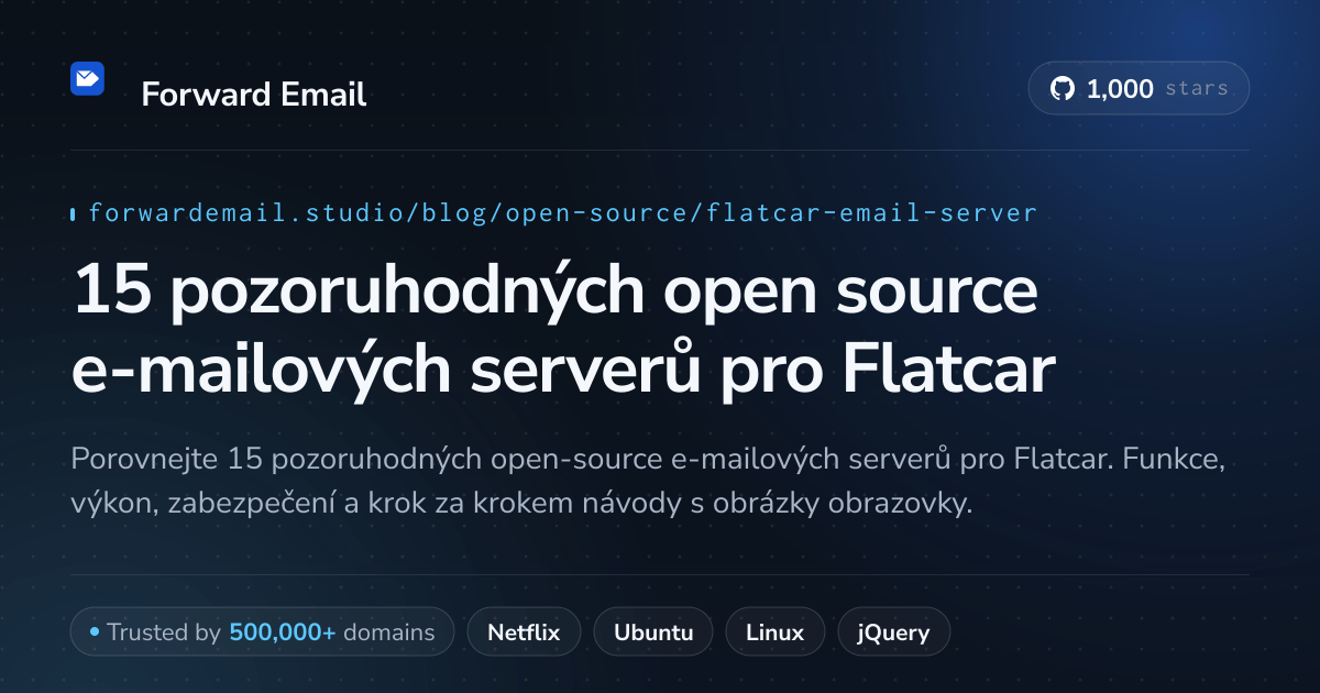 15 pozoruhodných open source e-mailových serverů pro Flatcar 2026