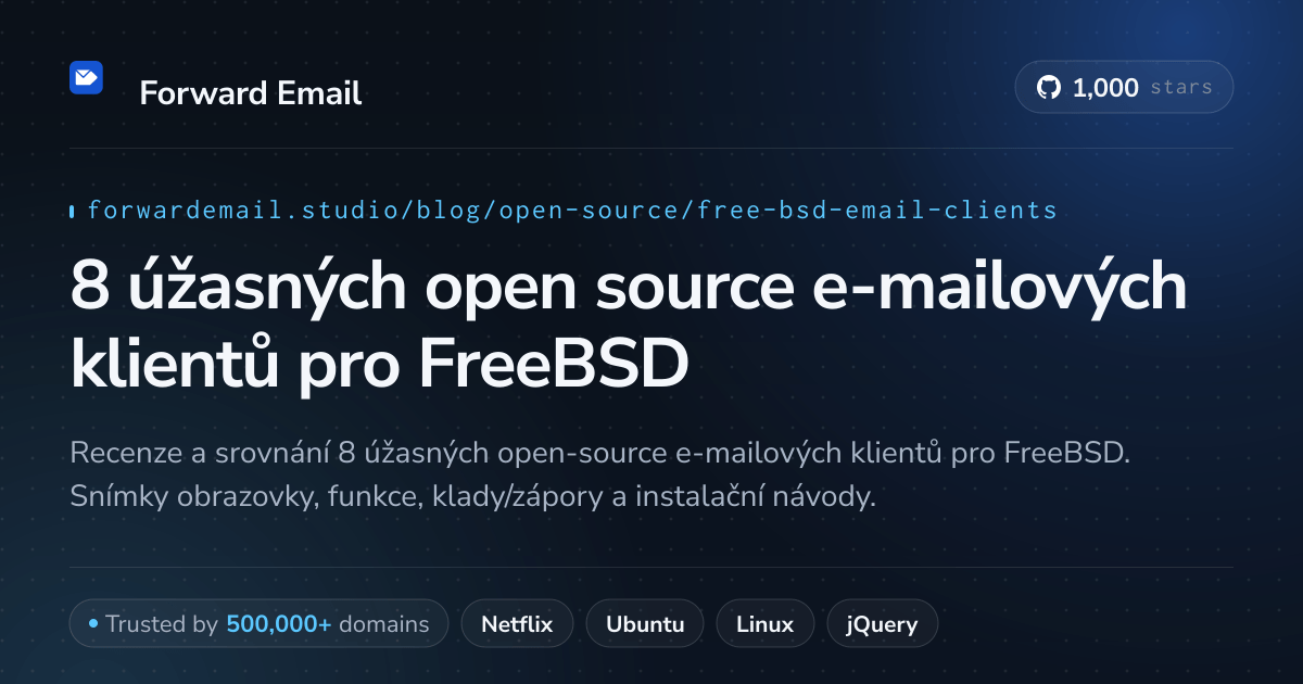 8 úžasných open source e-mailových klientů pro FreeBSD 2026