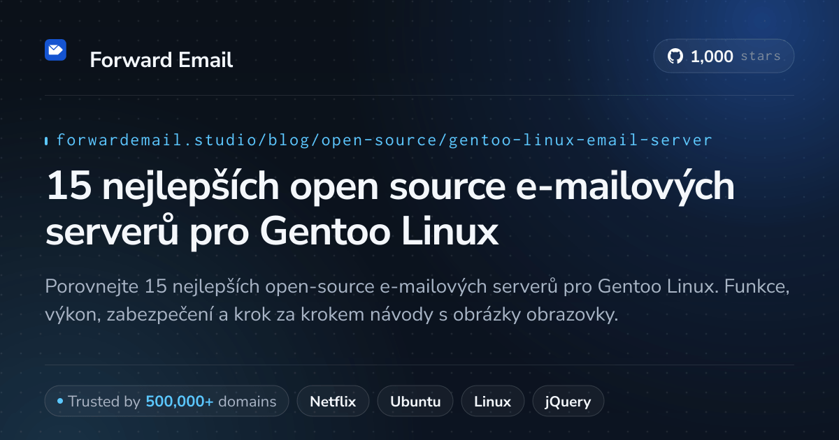 15 nejlepších open source e-mailových serverů pro Gentoo Linux 2026