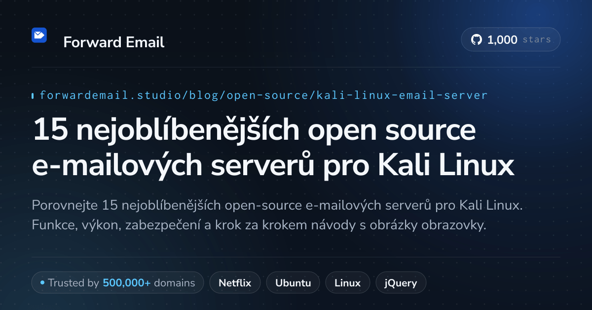 15 nejoblíbenějších open source e-mailových serverů pro Kali Linux 2026