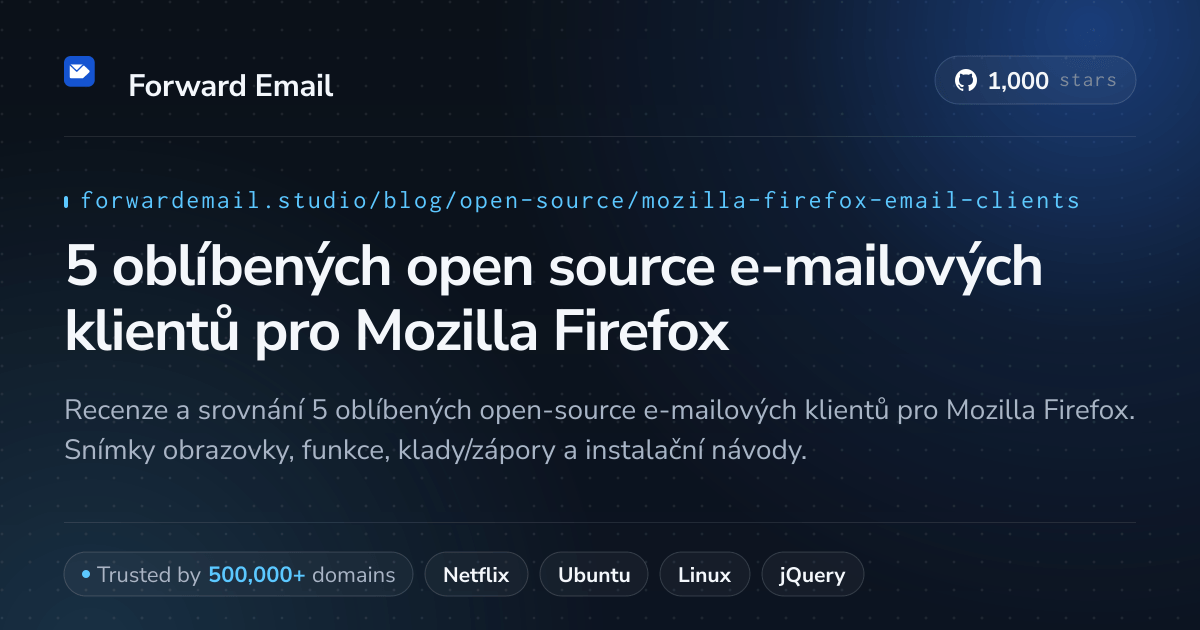 5 oblíbených open source e-mailových klientů pro Mozilla Firefox 2026
