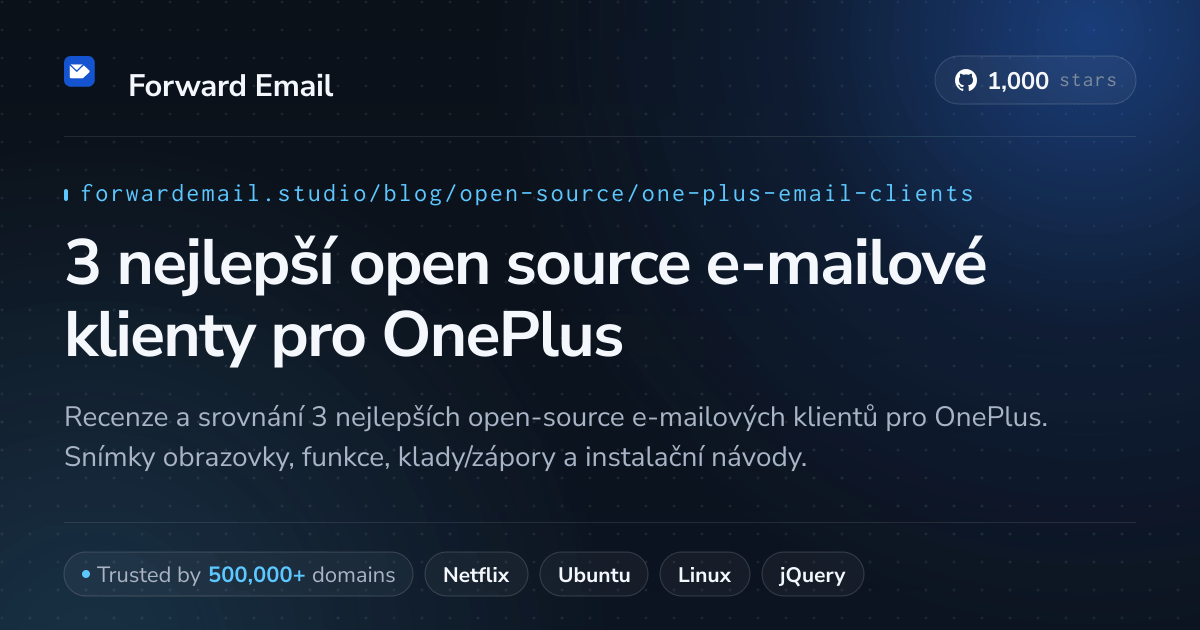 3 nejlepší open source e-mailové klienty pro OnePlus 2026
