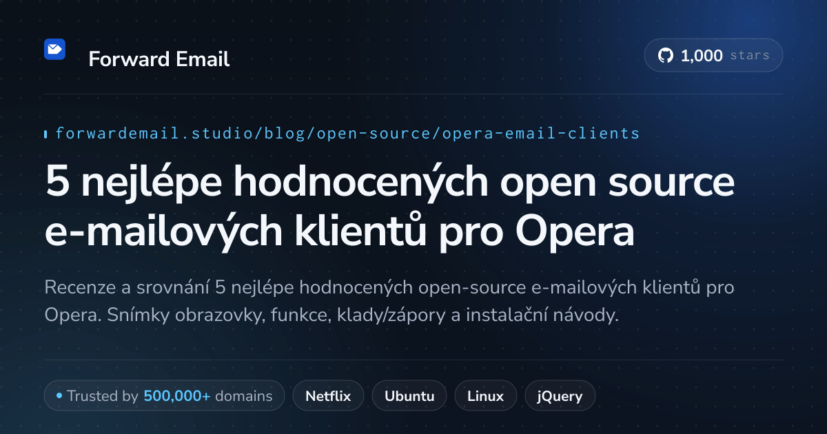 5 nejlépe hodnocených open source e-mailových klientů pro Opera 2026