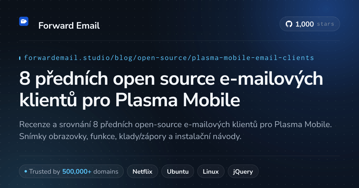 8 předních open source e-mailových klientů pro Plasma Mobile 2026