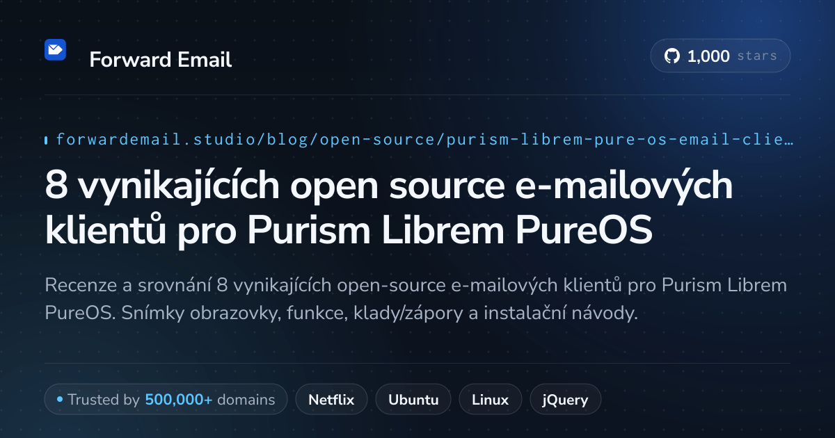 8 vynikajících open source e-mailových klientů pro Purism Librem PureOS 2026