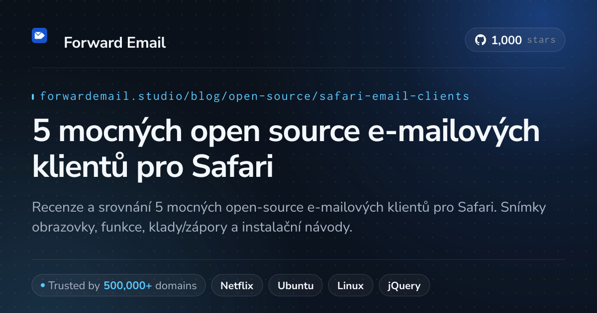 5 mocných open source e-mailových klientů pro Safari 2026