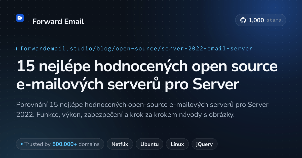 15 nejlépe hodnocených open source e-mailových serverů pro Server 2022 2026