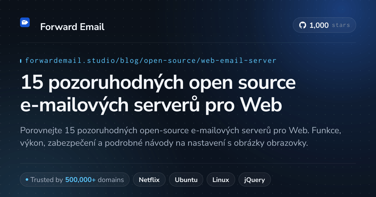 15 pozoruhodných open source e-mailových serverů pro Web 2026