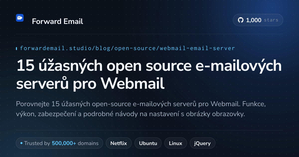 15 úžasných open source e-mailových serverů pro Webmail 2026