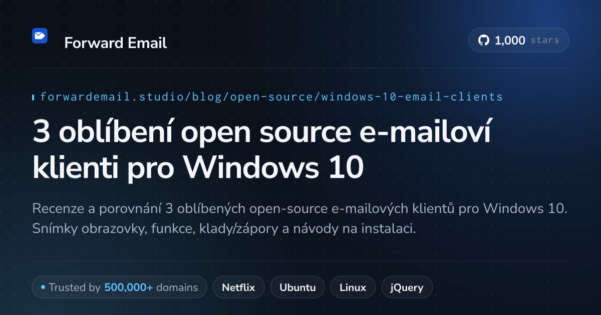 3 oblíbení open source e-mailoví klienti pro Windows 10 2026