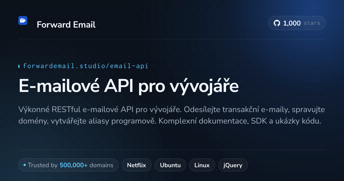E-mailové API pro vývojáře - RESTful API s webhooks a SMTP 2026