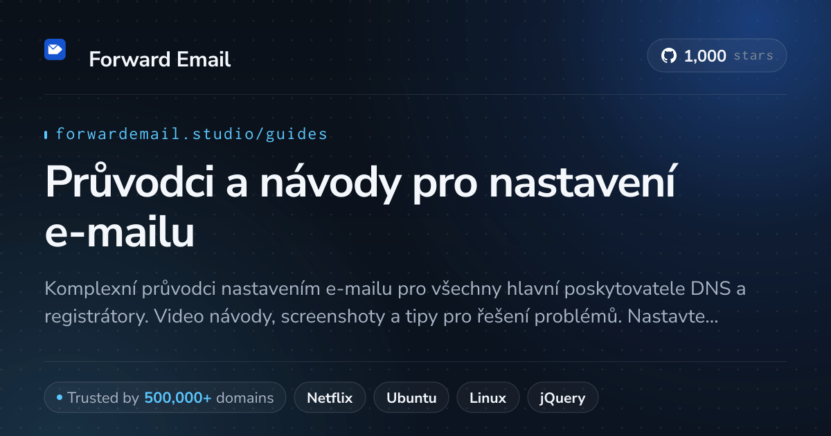 Průvodci a návody pro nastavení e-mailu - Krok za krokem instrukce 2026