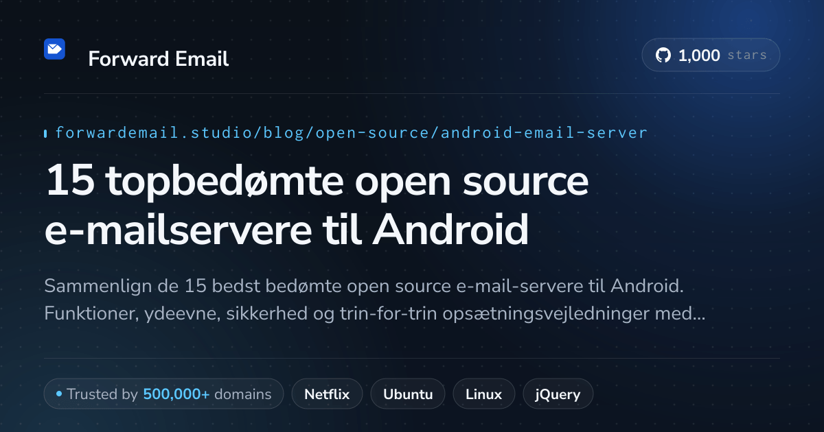 15 topbedømte open source e-mailservere til Android 2026