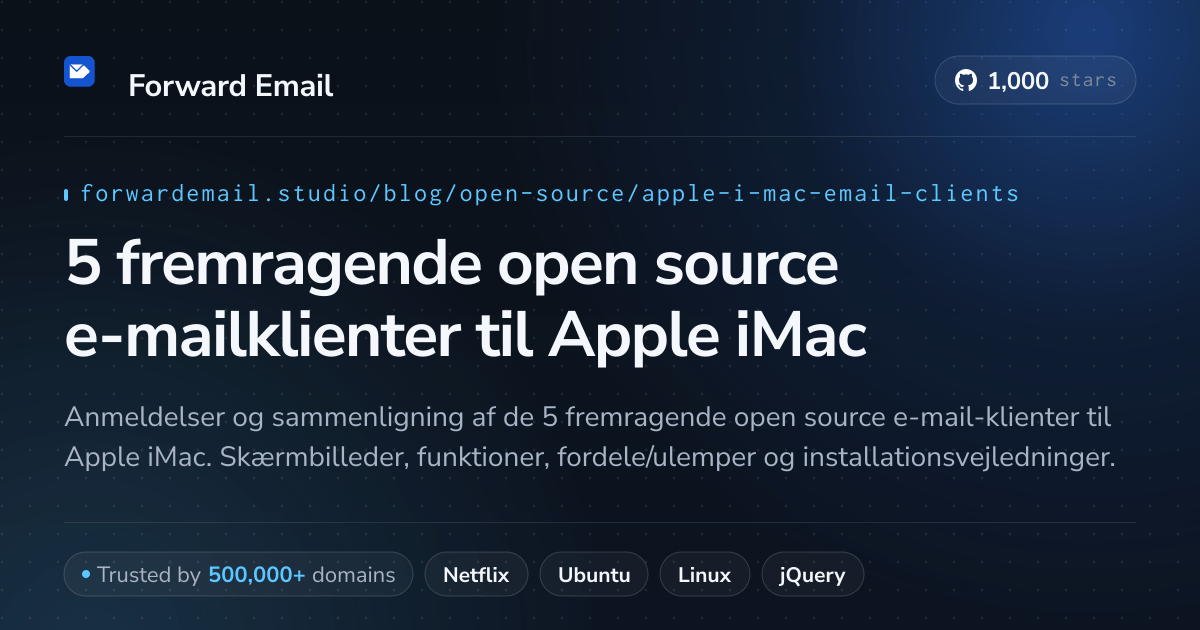 5 fremragende open source e-mailklienter til Apple iMac 2026