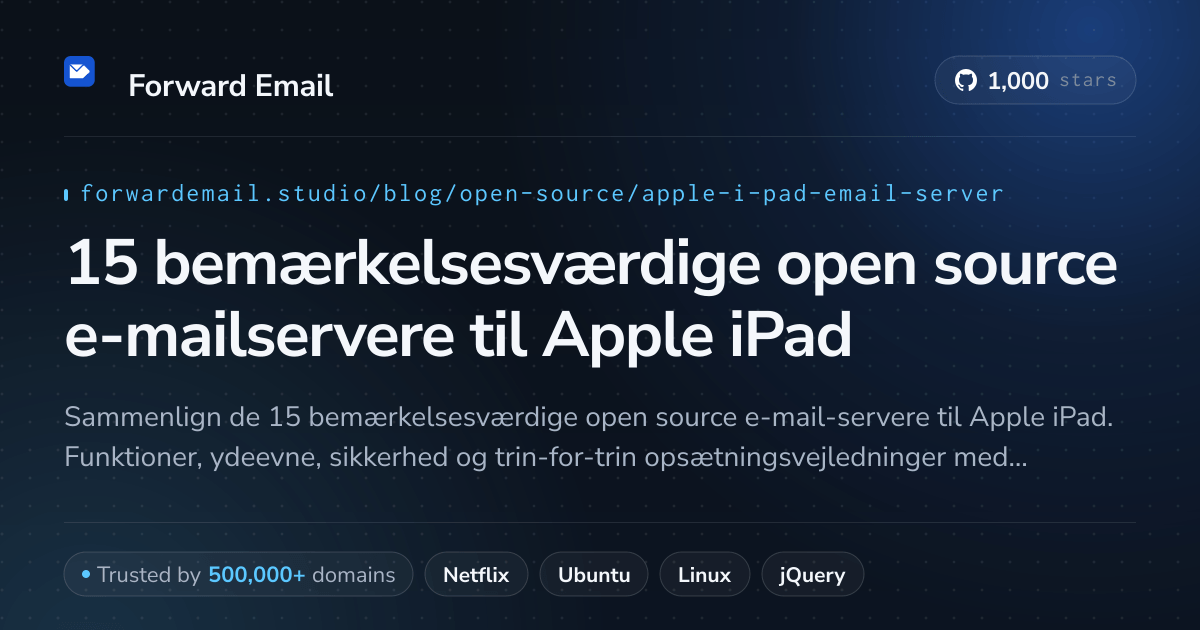 15 bemærkelsesværdige open source e-mailservere til Apple iPad 2026