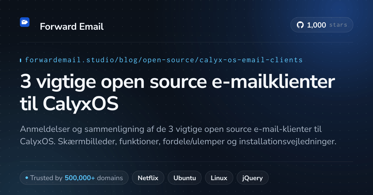 3 vigtige open source e-mailklienter til CalyxOS 2026
