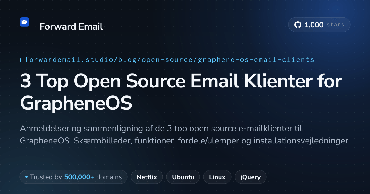 3 Top Open Source Email Klienter for GrapheneOS 2026