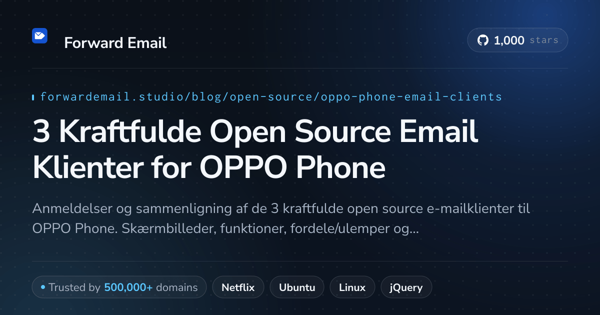 3 Kraftfulde Open Source Email Klienter for OPPO Phone 2026