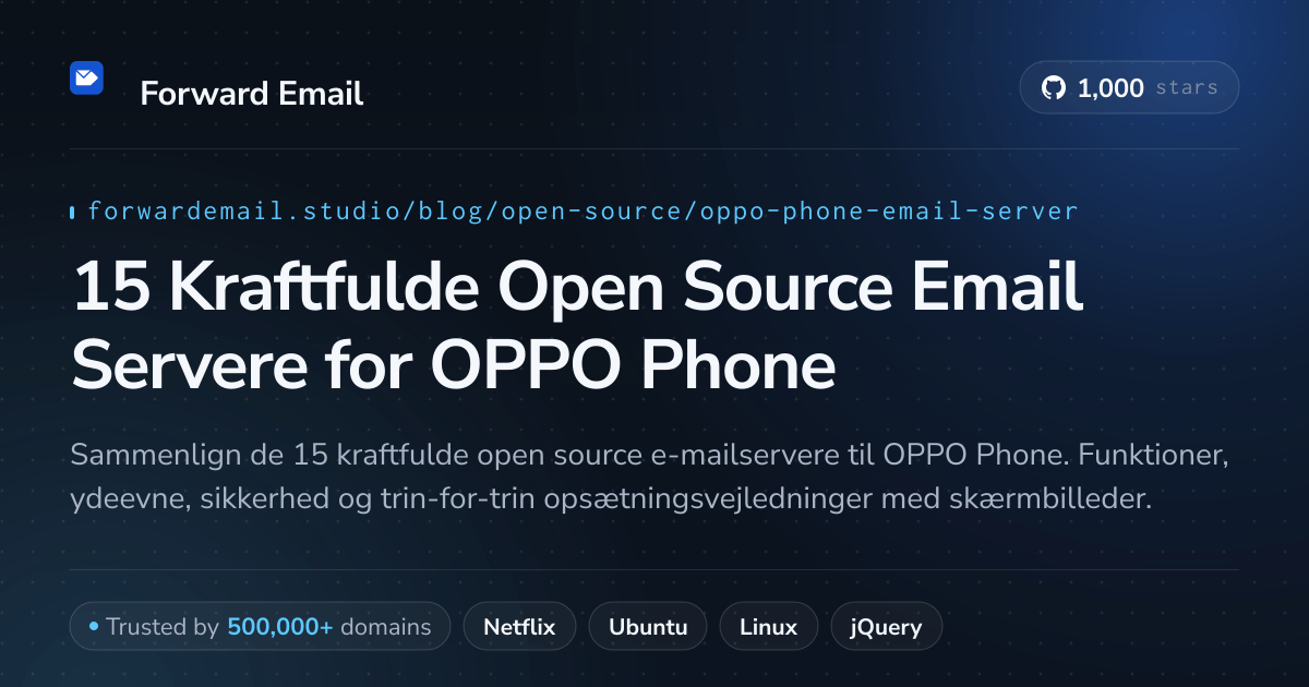 15 Kraftfulde Open Source Email Servere for OPPO Phone 2026