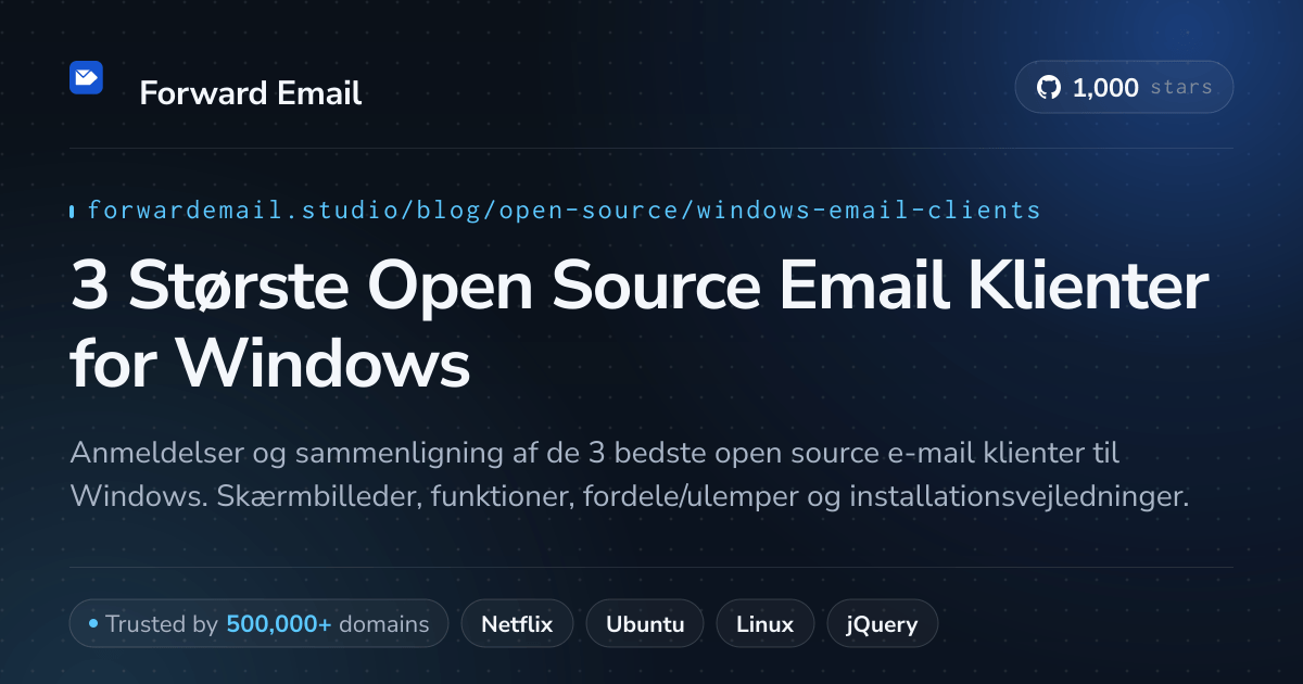 3 Største Open Source Email Klienter for Windows 2026