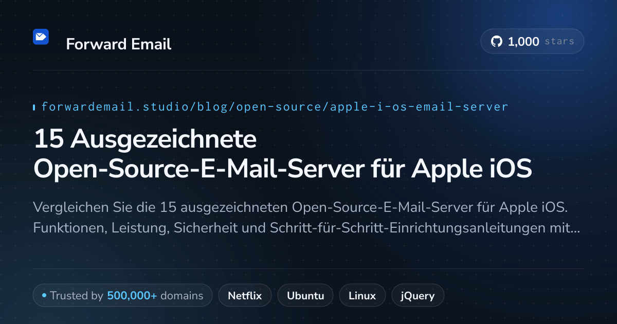 15 Ausgezeichnete Open-Source-E-Mail-Server für Apple iOS 2026