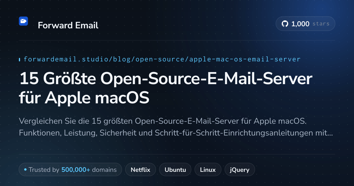 15 Größte Open-Source-E-Mail-Server für Apple macOS 2026
