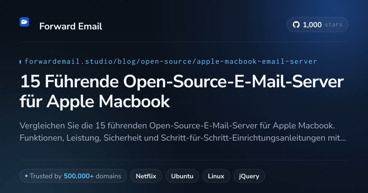 15 Führende Open-Source-E-Mail-Server für Apple Macbook 2026