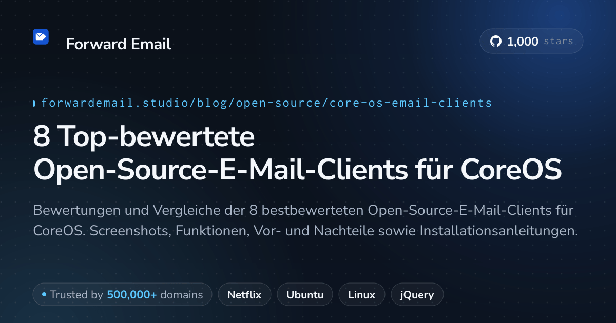 8 Top-bewertete Open-Source-E-Mail-Clients für CoreOS 2026