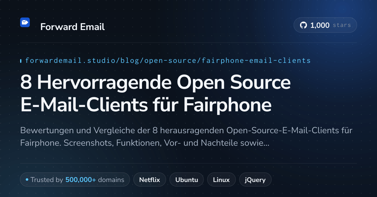 8 Hervorragende Open Source E-Mail-Clients für Fairphone 2026