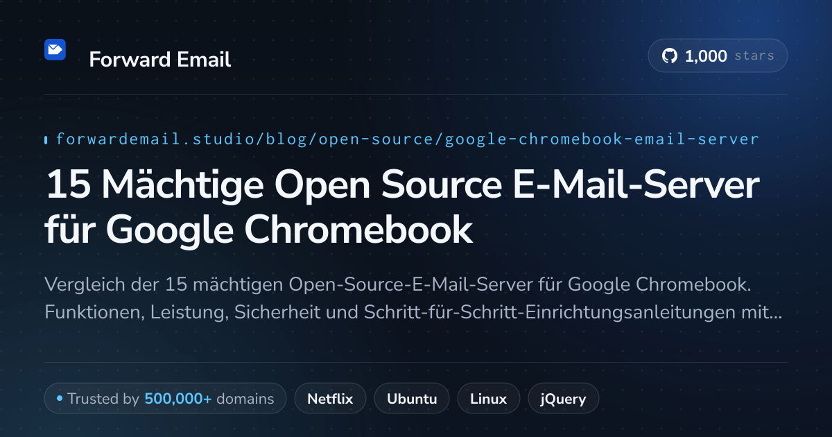 15 Mächtige Open Source E-Mail-Server für Google Chromebook 2026