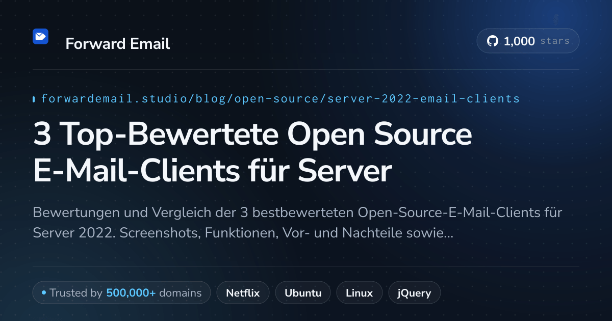 3 Top-Bewertete Open Source E-Mail-Clients für Server 2022 2026