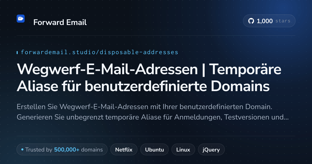 Wegwerf-E-Mail-Adressen | Temporäre Aliase für benutzerdefinierte Domains