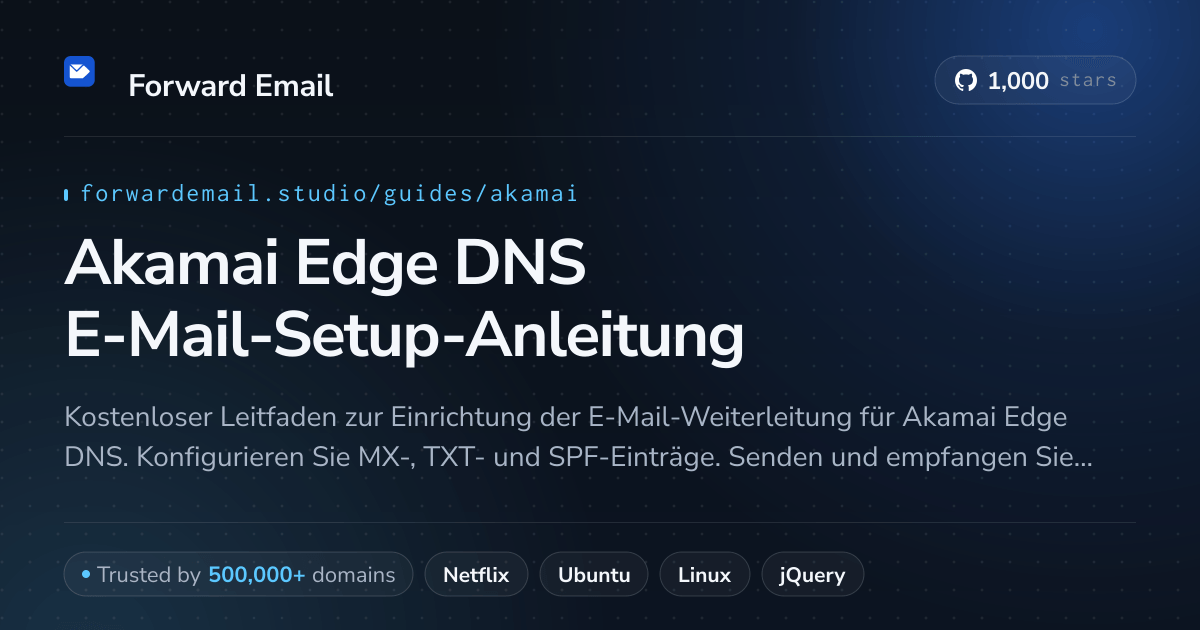 So richten Sie E-Mail mit Akamai Edge DNS ein