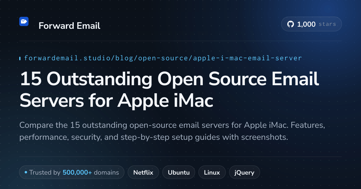 15 Outstanding Open Source Email Servers for Apple iMac 2026