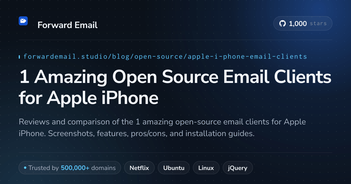 1 Amazing Open Source Email Clients for Apple iPhone 2026