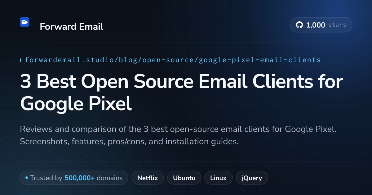 3 Best Open Source Email Clients for Google Pixel 2026