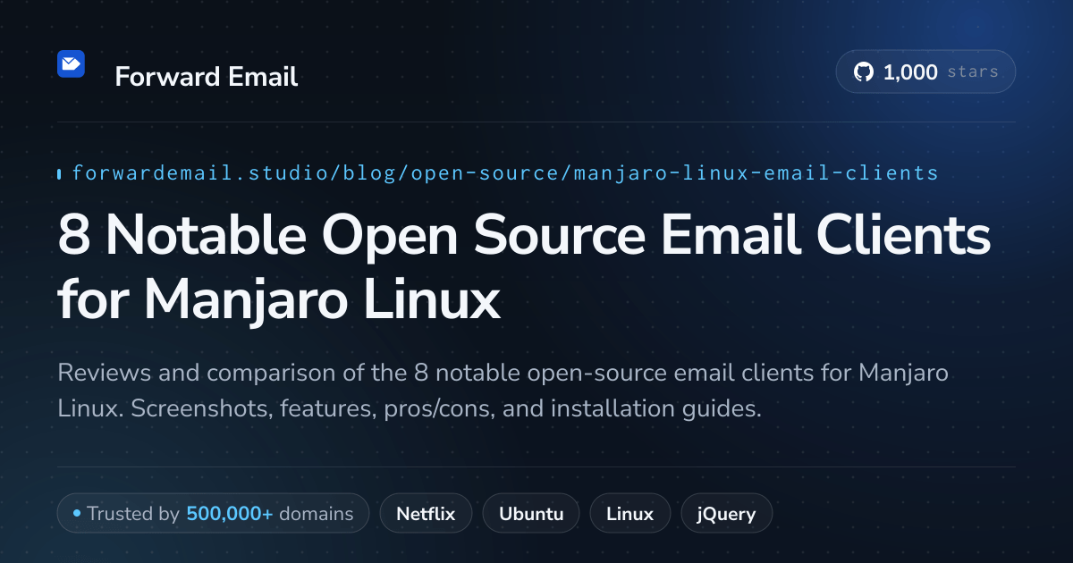 8 Notable Open Source Email Clients for Manjaro Linux 2026