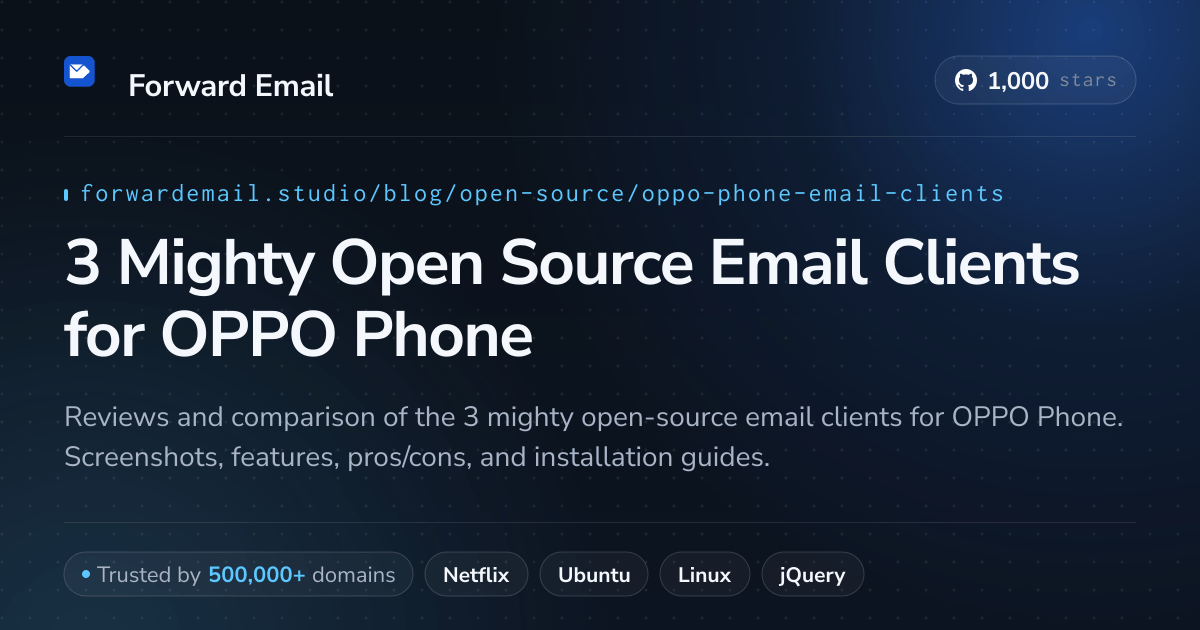 3 Mighty Open Source Email Clients for OPPO Phone 2026
