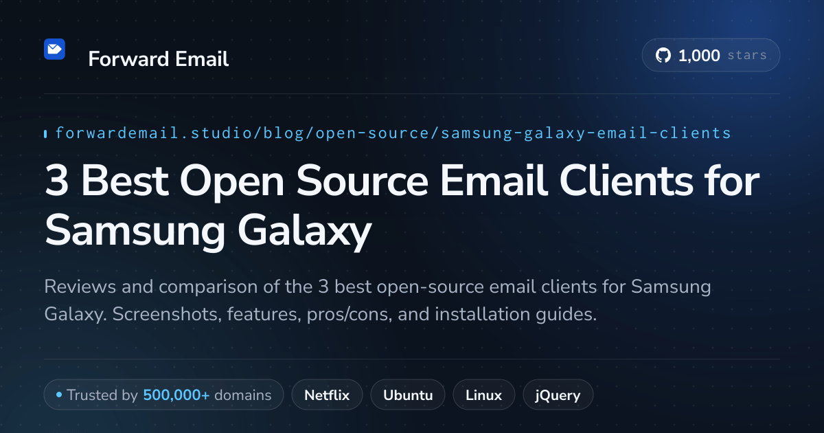 3 Best Open Source Email Clients for Samsung Galaxy 2026