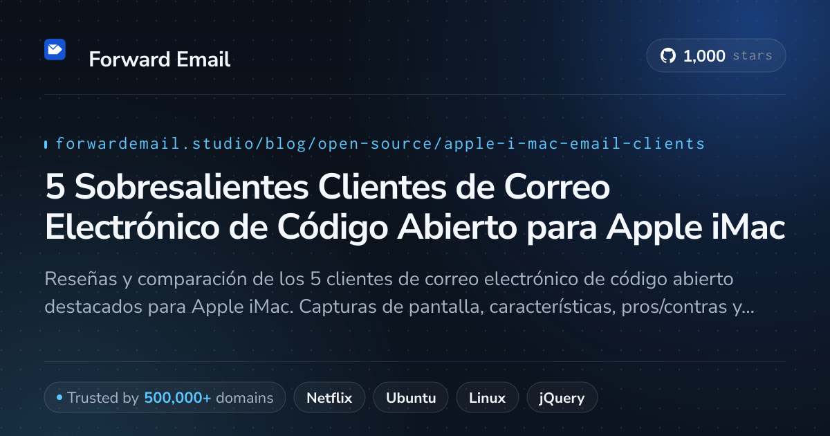 5 Sobresalientes Clientes de Correo Electrónico de Código Abierto para Apple iMac 2026