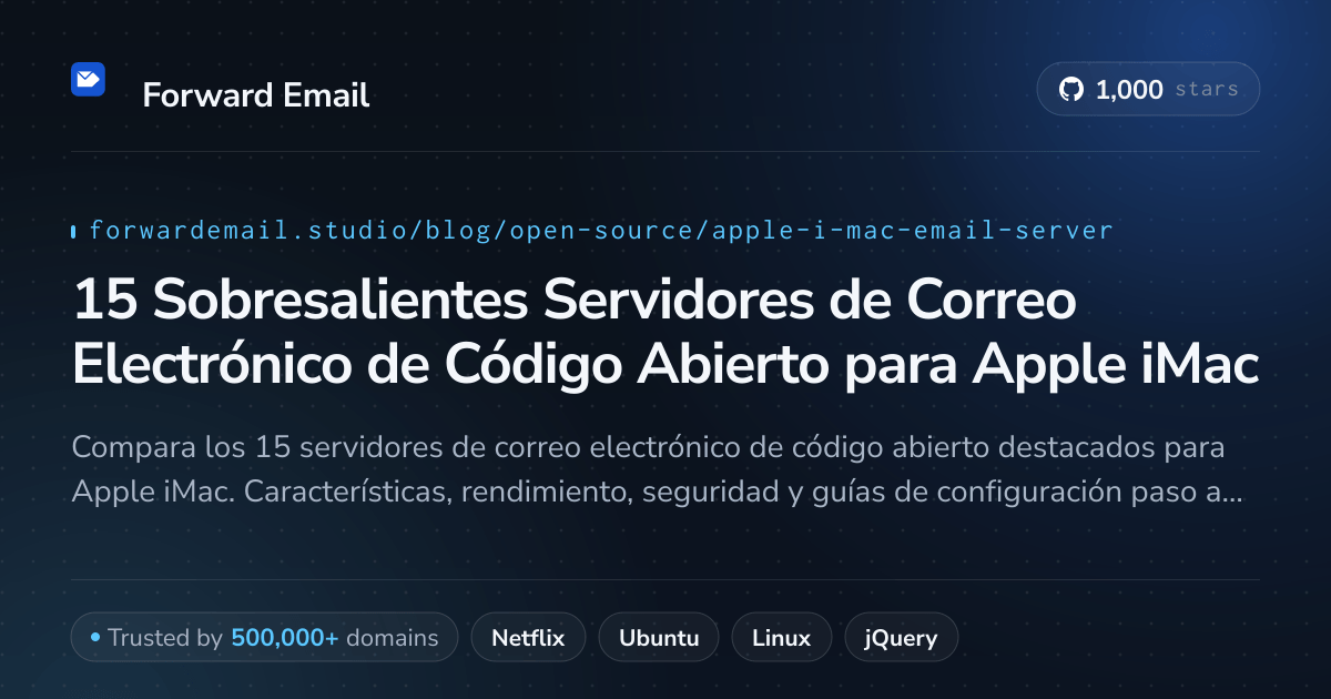 15 Sobresalientes Servidores de Correo Electrónico de Código Abierto para Apple iMac 2026