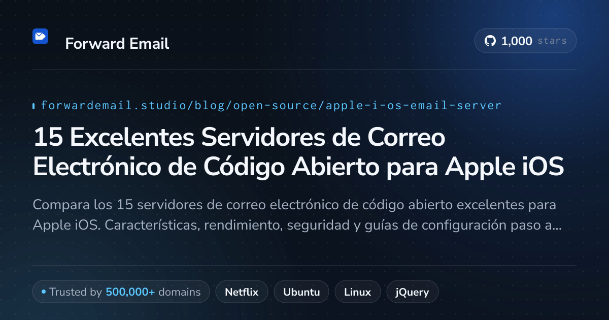 15 Excelentes Servidores de Correo Electrónico de Código Abierto para Apple iOS 2026