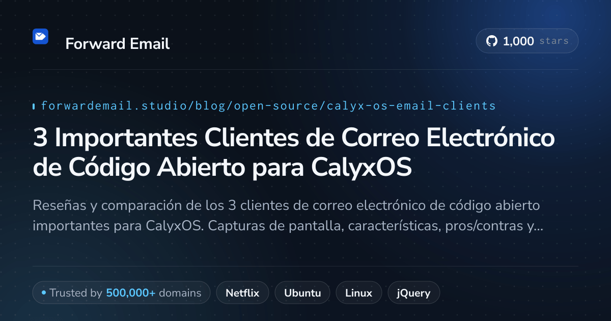 3 Importantes Clientes de Correo Electrónico de Código Abierto para CalyxOS 2026