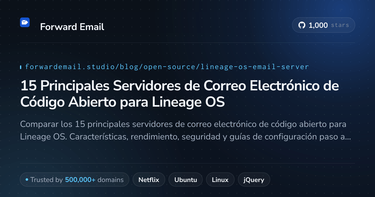 15 Principales Servidores de Correo Electrónico de Código Abierto para Lineage OS 2026
